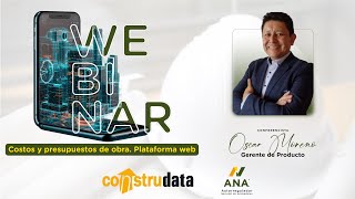 WebinarANA Costos y presupuestos de obra Plataforma web CONSTRUDATA [upl. by Hootman292]