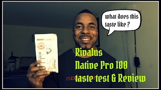 Rivalus Native Pro 100  Taste test amp Review [upl. by Wilser]