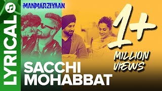 Sacchi Mohabbat  Lyrical Audio Song  Manmarziyaan  Amit Trivedi Shellee  Abhishek Taapsee [upl. by Nnylorac]