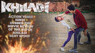 Khiladi Movie Action Spoof  New Action Scene Full HD 2024  Best Action Film [upl. by Ainomar]