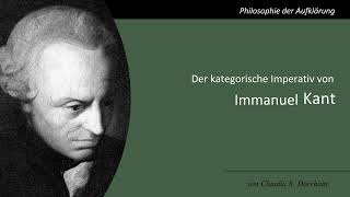 Immanuel Kant  Kategorischer Imperativ [upl. by Akinehs631]