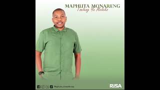 Maphuta Monareng  Tseleng Ya Meleko Official Audio [upl. by Qifahs]