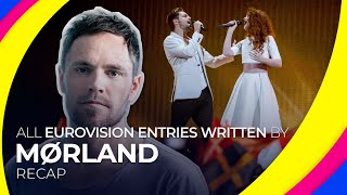 All Eurovision entries written by MØRLAND  RECAP [upl. by Pammy]