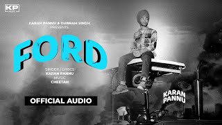 Ford official audio Karan Pannu  cheetah  Latest Punjabi Songs 2024 [upl. by Michella589]