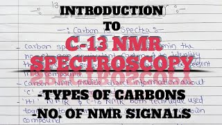 CARBON13 NMR SPECTROSCOPYC13 NMR SPECTROSCOPYTypes of Carbons  No of NMR Signals SetNetMsc [upl. by Kraska]