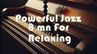 Powerful Jazz 8 mn Relaxing  Jazz for Christmas [upl. by Acysej]