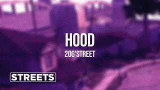 20GSTREET  Hood [upl. by Carrol]