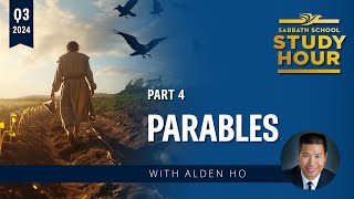 Lesson 4 Parables  Pastor Alden Ho  072024 [upl. by Madel490]