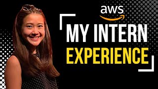 My AMAZING Internship Story at AWS What I Learned Will Surprise You [upl. by Ravens]