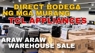 TCL DIRECT BODEGA ng mga Murang Appliances Araw Araw naka Sale UP TO 50 OFF  TourVlog [upl. by Adnac]