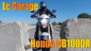 Le Garage Honda CB1000R [upl. by Nylirehs]