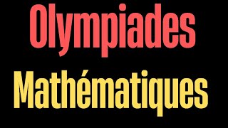 Olympiades Mathématiques [upl. by Saxon]