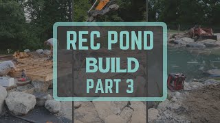 Massive Recreational Pond build  Part 3 [upl. by Auguste]