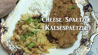 Cheese Spaetzle Kaesespaetzle [upl. by Isiahi]