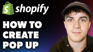 How to Create Pop up on Shopify Full 2024 Guide [upl. by Edsel]