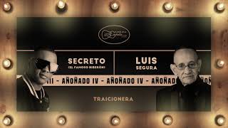 Luis Segura Secreto quotEl Famoso Biberónquot  Traicionera Audio Oficial [upl. by Negiam]