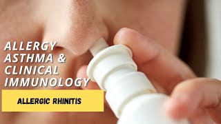 Allergic rhinitis  Allergy Asthma amp Clinical Immunology [upl. by Gile576]