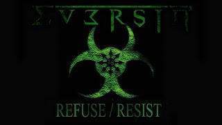 EVERSIN quotRefuse  Resistquot lyric video  SEPULTURA cover [upl. by Lyndsey]