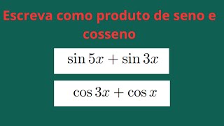 como escrever uma soma de funções trigonométricas como um produto [upl. by Keyte]