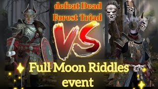 Easy way to defeat Dead Forest Triadthe new demon 😡😤😮‍💨 [upl. by Berg]