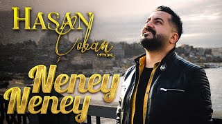 Hasan ÇOBAN  Neney Neney [upl. by Atnoek69]