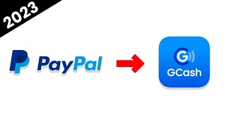 Paypal to Gcash  Complete Guide New Update 2023 [upl. by Alyhs]