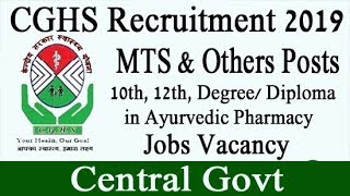 CGHS Recruitment 2019  MTS amp Others Posts [upl. by Rein]