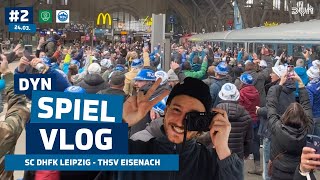 Dyn Spiel Vlog Leipzig vs Eisenach  Sonderzug Fanmarsch amp Spannung pur  Dyn Handball [upl. by Einnahpets]