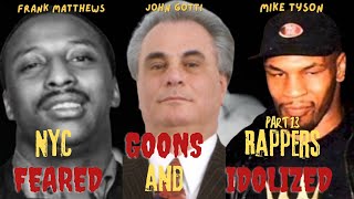 Meet The New York GOONS That Rappers FEARED And IDOLIZED [upl. by Hteboj]