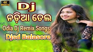 Nadia Tela Odia Dj Song  Sambalpuri Dj Song Odia Dj Song  Djsd Balasore [upl. by Neom]