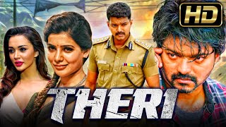 थेरी HD  विजय की धमाकेदार एक्शन हिंदी डब्ड फुल मूवी l सामंथा एमी जैक्सन l Theri Action Movie [upl. by Rehprotsirhc]