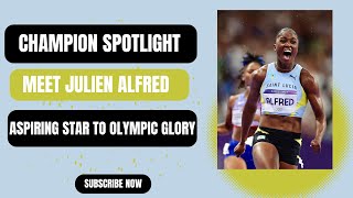 Meet Julien Alfred The Making of an Olympic Champion [upl. by Mou]