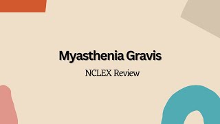 Myasthenia Gravis MG  NCLEX Nursing Review [upl. by Rednael]