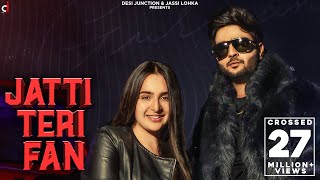 New Punjabi Song 2021  Jatti Teri Fan  Gurman Sandhu Ft Gurlez Akhtar  Gur Sidhu  Jassi Lohka [upl. by Darbee]