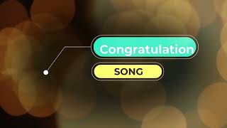 Lyrics of Congratulation song [upl. by Zadoc]