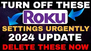 ROKU SETTINGS You Need TO DELETE NOW 2024 UPDATE [upl. by Gainer]