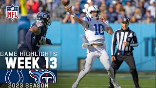 Indianapolis Colts vs Tennessee Titans Game Highlights  NFL 2023 Week 13 [upl. by Egroej]