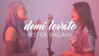 Demi Lovato MashupMedley  Best Of Ballads  Alycia Marie amp Naomi Jon [upl. by Aisilef]