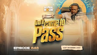 ALPHA HOUR EPISODE 848  21TH NOVEMBER2024 [upl. by Lirret]