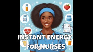 5 Simple Tricks to Get Instant Energy for Nurses [upl. by Inilahs433]