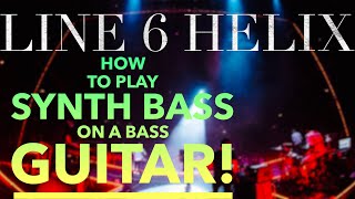 Line 6 Helix Synth Bass Preset [upl. by Ecineg]