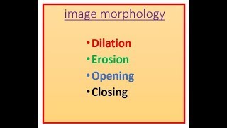 Dilation  erosion  opening  closing  image Morphology  digital image processing  basic concept [upl. by Ivek]