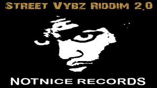 Street Vybz Riddim 20 Mix Notnice Records  Chronic Law Aidonia Dimej Govana Skeng Armanii [upl. by Eednar455]