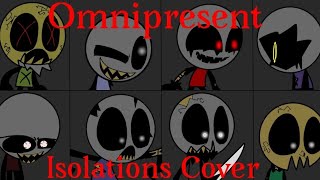 FNF Omnipresent  Isolations Cover [upl. by Anelhtak]