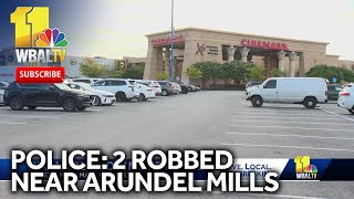 2 assaulted robbed near Arundel Mills mall police say [upl. by Anedal]