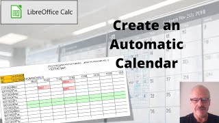 Create an AUTOMATIC CALENDAR in LibreOffice Calc in minutes [upl. by Eppie]