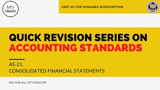 20  AS21 quotCONSOLIDATED FINANCIAL STATEMENTSquot  QUICK REVISION [upl. by Phelps825]