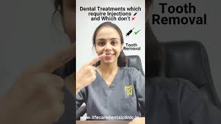 Dental Treatments Which Require Injections And Which Dont Life Care Dental Clinic dosanddonts [upl. by Absalom]