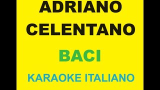 BACI  CELENTANO KARAOKE [upl. by Nahraf]