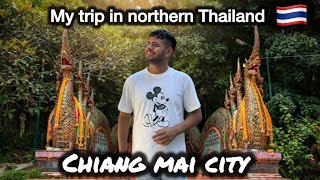 Every thing you want to know about chiang mai northern Thailand 🇹🇭 [upl. by Sarkaria]